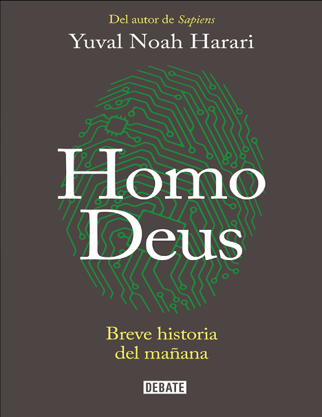 Homo Deus: Breve historia del mañana